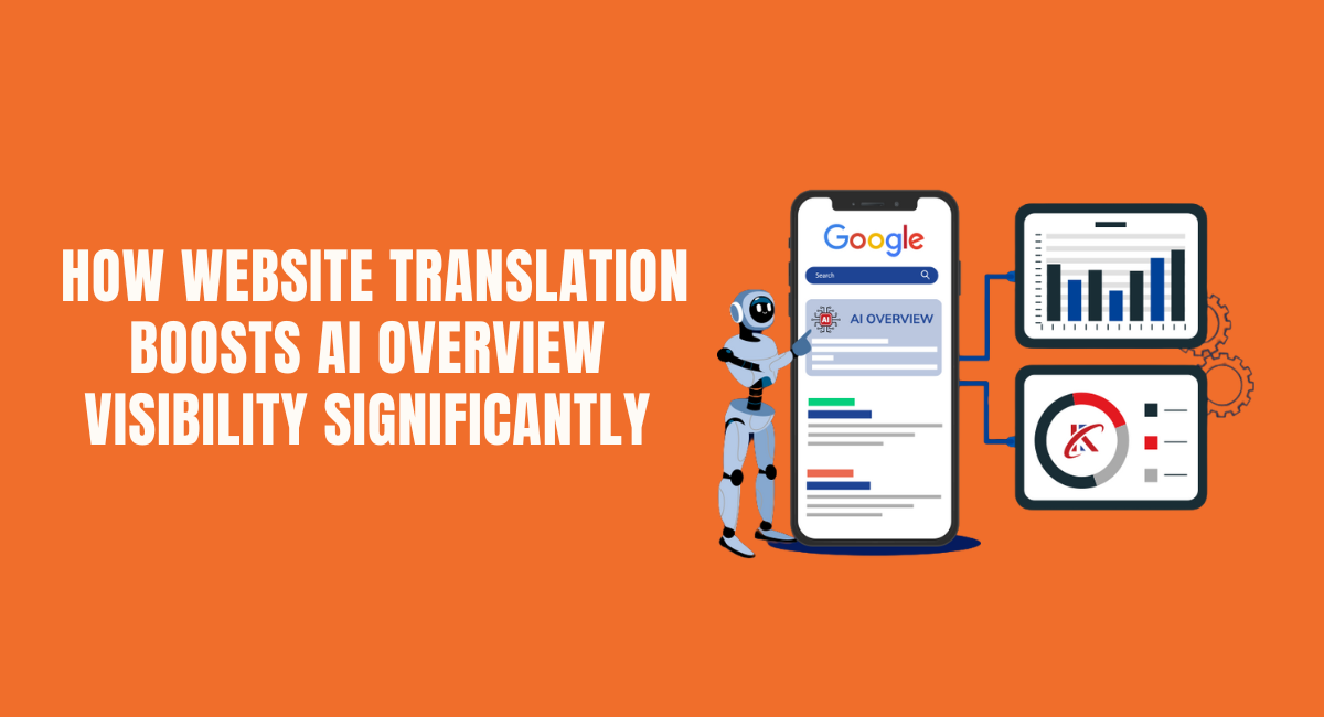 How Website Translation Boosts AI Overview Visibility Significantly